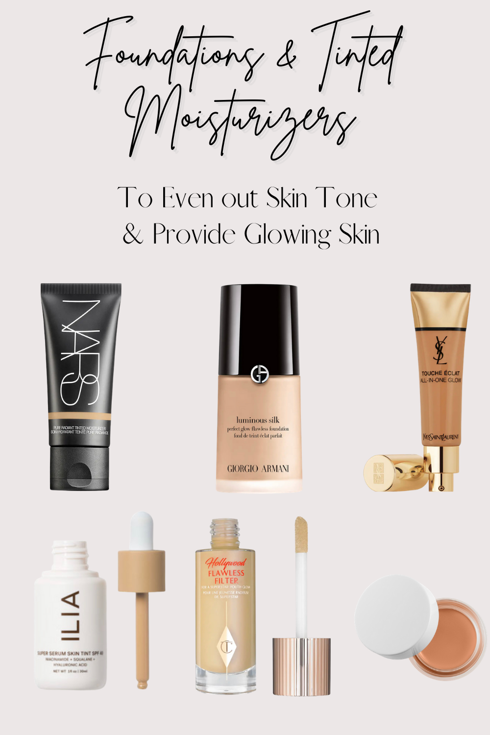 5 Foundations & Tinted Moisturizers to Even out Skin Tone and Provide 